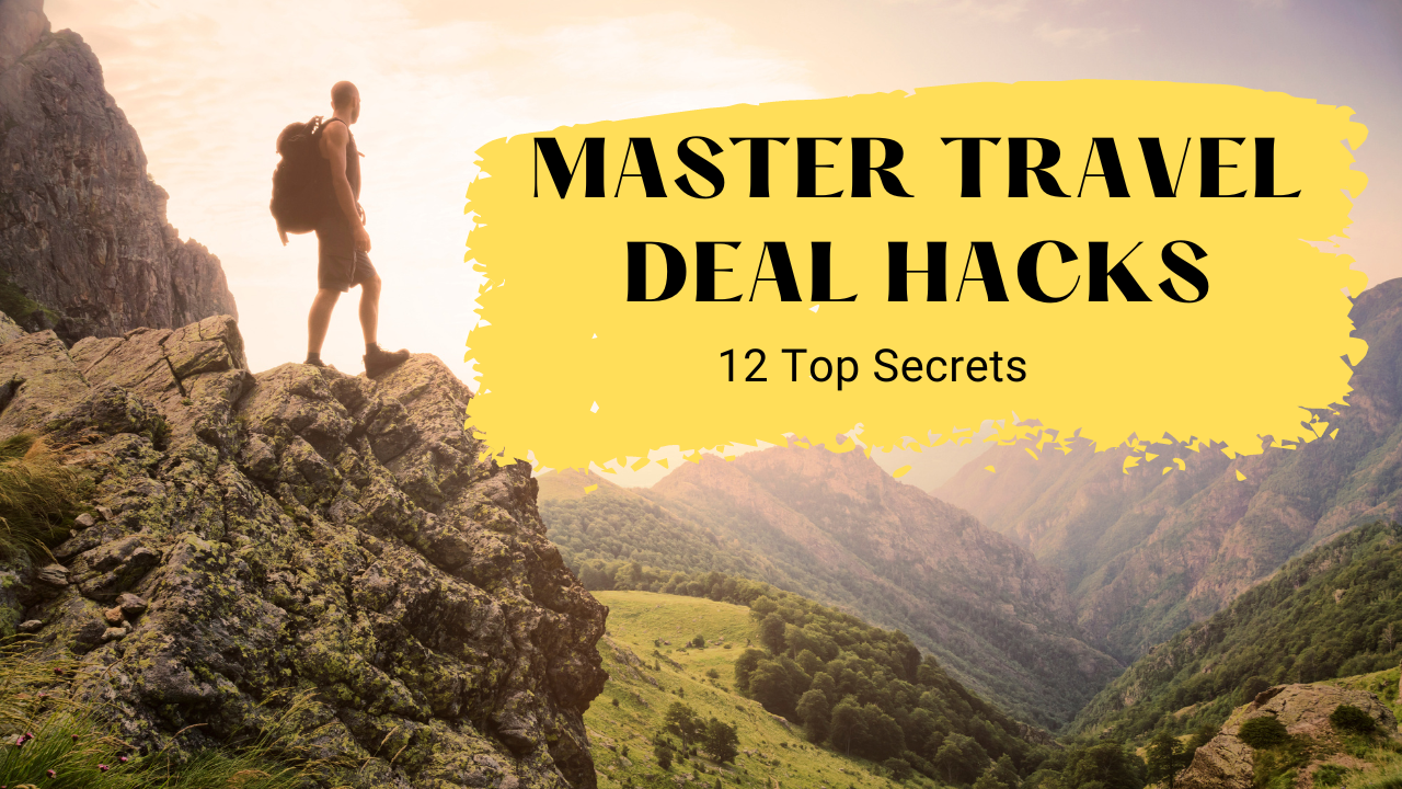 Travel Deal Hacks